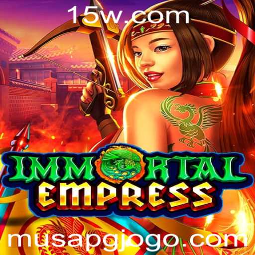 Descubra ImmortalEmpress: Um Novo Horizonte no Mundo dos Jogos