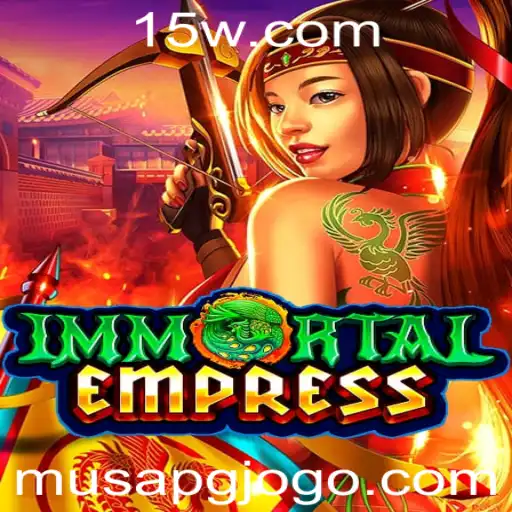 Descubra ImmortalEmpress: Um Novo Horizonte no Mundo dos Jogos